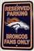 Denver Broncos Sign - Parking