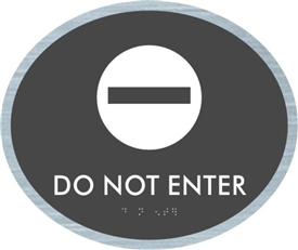 Do Not Enter braille ADA Sign