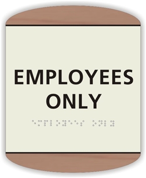 EMPLOYEES ONLY Braille Sign