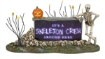 Halloween Village Skeleton Crew Sign