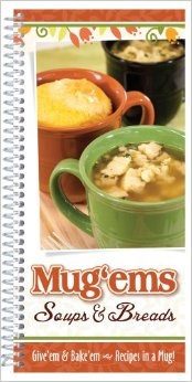 Cookbooks!- Mug'ems: Soups and Bread