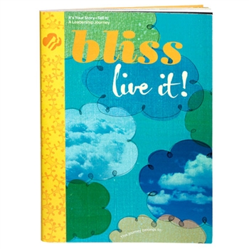 Ambassador Journey Book- BLISS! Live It! Give It!