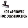 Not Approved For Construction Rubber Stamp