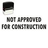 Self-Inking Not Approved For Construction Stamp