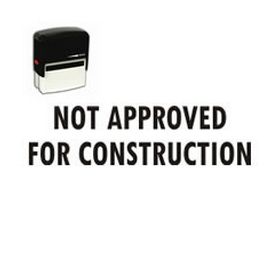 Self-Inking Not Approved For Construction Stamp