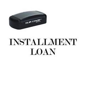 Slim Pre-Inked Installment Loan Stamp