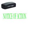 Slim Pre-Inked Notice Of Action Stamp