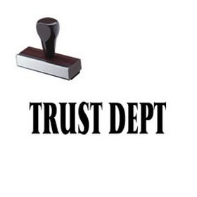 Trust Dept Rubber Stamp
