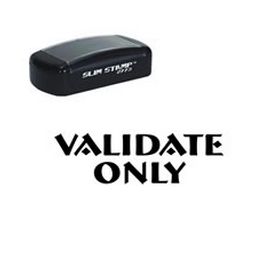 Slim Pre-Inked Validate Only Stamp