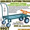 WIRE MESH HIGH DECK PLATFORM TRUCKS 99GT