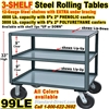 3 SHELF VERY HEAVY DUTY ROLLING STEEL TABLES 99LE