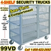 SEE THRU STEEL SECURITY TRUCKS 99VD