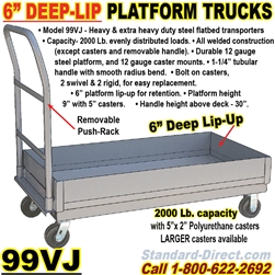 6" LIP STEEL PLATFORM TRUCKS 99VJ