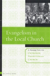 Evangelism in the Local Church by John Shaw