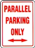 Parallel Parking Only Reflective
