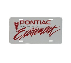 Pontiac We Build Excitement License Plate in White