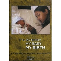 It's My Body, My Baby, My Birth DVD