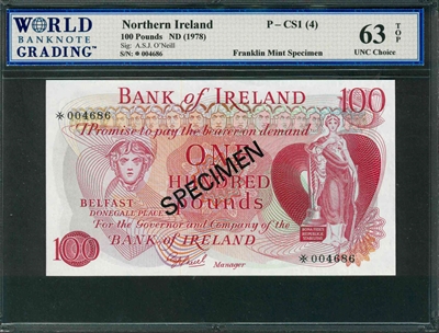 Northern  Ireland, P-CS1 (4), 100 Pounds, ND (1978), Signatures: A.S.J. O'Neill, 63 TOP UNC Choice