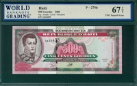 Haiti, P-270b, 500 Gourdes, 2003, Signatures: Joseph/Louis/Mondesir,  67 TOP UNC Superb Gem 