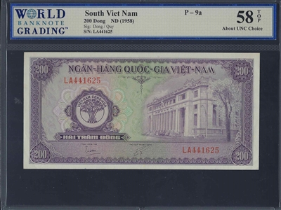 South Viet Nam, P-9a, 200 Dong, ND (1958) Signatures: Dong/Quy, 58 TOP About UNC Choice