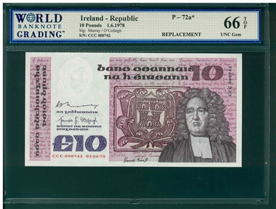 Ireland - Republic, P-72a*, 10 Pounds, 1.6.1978, Signatures: Murray/O'Cofaigh, 66 TOP UNC Gem, REPLACEMENT