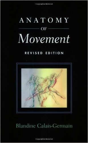 ANATOMY OF MOVEMENT by Blandine Calais-Germain