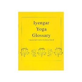 IYENGAR YOGA GLOSSARY by Bobby Clennell