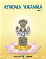 Astadala Yogamala - Vol. IV by B.K.S Iyengar