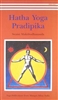 HATHA YOGA PRADIPIKA, Light on Hatha Yoga