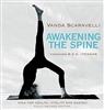 AWAKENING THE SPINE BY Vanda Scaravelli
