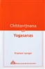 Chittavijnana of Yogasanas by Prashant Iyengar