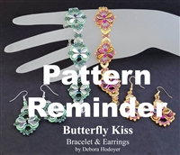 BeadSmith Exclusive Butterfly Kiss Bracelet & Earrings Pattern Reminder