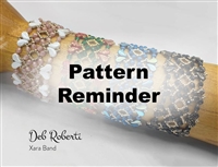 Deb Roberti's Xara Band Bracelet Pattern Reminder