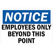 Employees Only Past This Point 18" x 24" Aluminum Sign