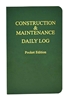 Construction & Maintenance Pocket Log Book