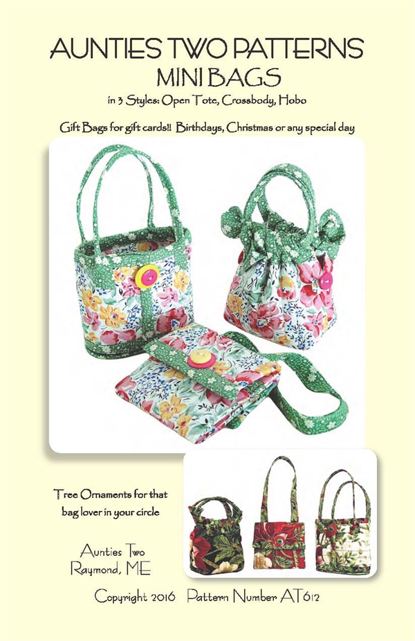 Mini Bags Pattern by Aunties Two