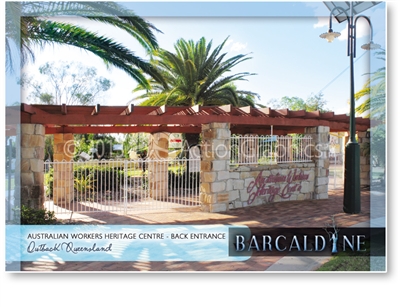 The Australian Workers Heritage Centre - Back Entrance - Standard Postcard  BAR-007