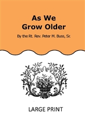 As We Grow Older (Large Print)