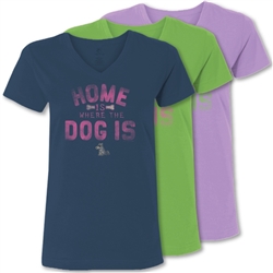 Home Is Where the Dog Is Ladies V-Neck T Shirt.