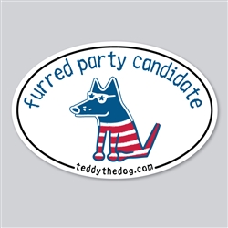 Furred Party Candidate Car Magnet. Sold Individual.