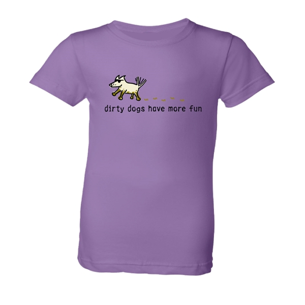 Dirty Dogs Have More Fun Girls Tee