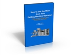 How to Get the Most From Your Folding Machine Operators