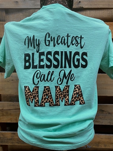 My Greatest Blessings Call Me Mama