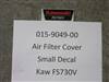 015904900 Bad Boy Mowers Part - 015-9049-00 - Kaw FS730V Air Filter Cover Decal New Style Small Decal