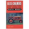 Allis Chalmers Farm Tractors And Crawlers Data Book