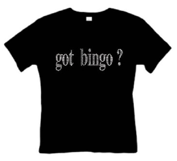 Got Bingo T-Shirt