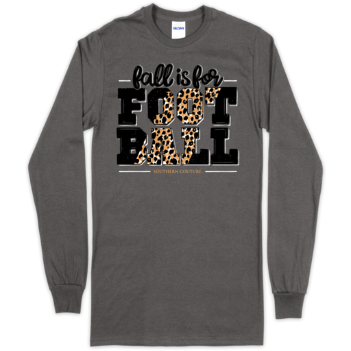 SC Soft Fall is For Football front print on LS-Charcoal