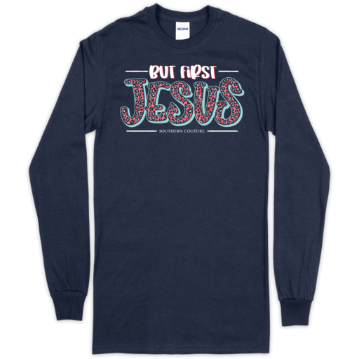 SC Soft But First Jesus front print on LS-Navy