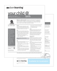 <span style="font-weight: bold;"><br><br>30300   Born Learning Ages & Stages - Birth </span>  <br><ul>