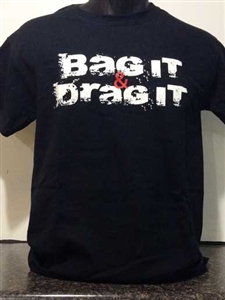 Bag It Drag It Hoodie  (Screen Printed)